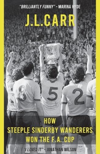How Steeple Sinderby Wanderers Won the FA Cup