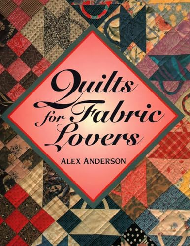 Quilts for Fabric Lovers book cover