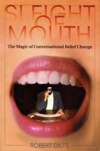 Sleight of Mouth: The Magic of Conversational Belief Change book cover