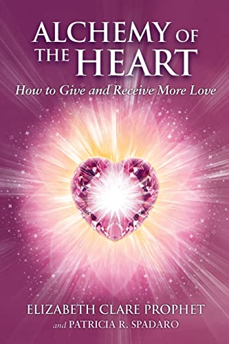 Alchemy of the Heart: How to Give and Receive More Love (Pocket Guides to Practical Spirituality Series) book cover