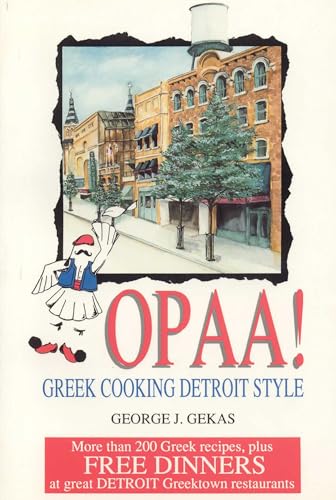 Opaa! Greek Cooking Detroit Style book cover
