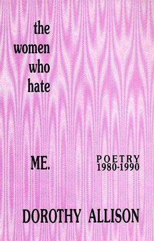 Read The Women Who Hate Me: Poetry, 1980-1990