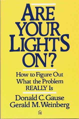 Are Your Lights On?: How to Figure Out what the Problem Really Is book cover