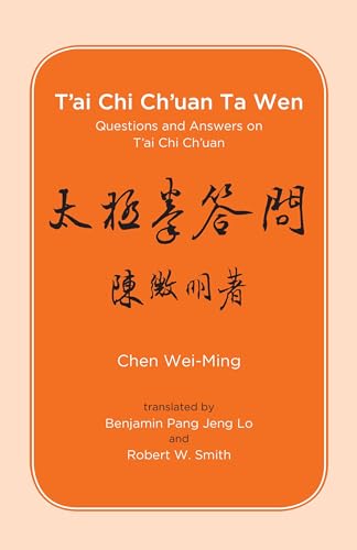 T'ai Chi Ch'uan Ta Wen: Questions and Answers on T'ai Chi Ch'uan book cover