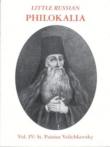 Cover of Little Russian Philokalia, Vol. IV: St. Paisius Velichkovsky