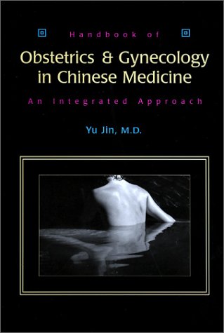 Handbook of Obstetrics & Gynecology in Chinese Medicine book cover