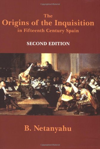 The Origins of the Inquisition in Fifteenth Century Spain
