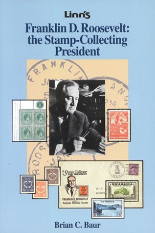 Franklin D. Roosevelt: The Stamp Collecting President book cover
