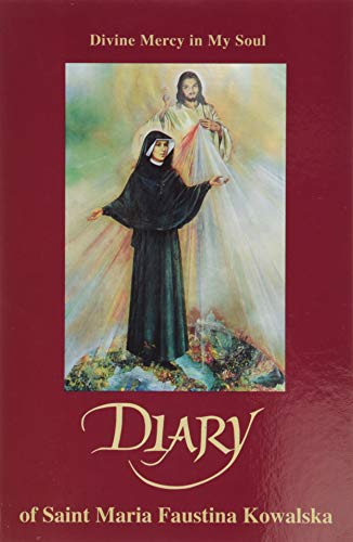 Diary of Saint Maria Faustina Kowalska: Divine Mercy in My Soul book cover