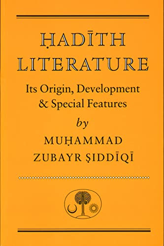 Hadith Literature: Its Origin, Development & Special Features book cover