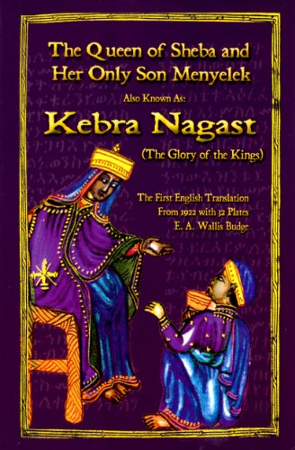 The Queen of Sheba and Her Only Son Menyelek: Aka the Kebra Nagast book cover