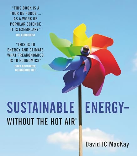 Sustainable Energy – Without the Hot Air