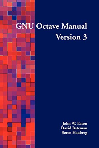 Gnu Octave Manual Version 3 book cover