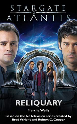 Reliquary (Stargate Atlantis, #2)