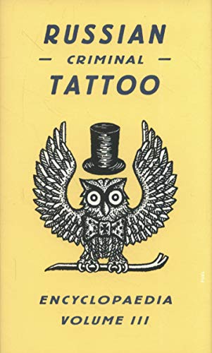 Russian Criminal Tattoo Encyclopedia, Volume III book cover