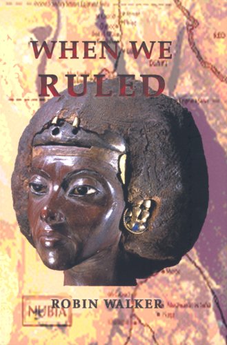 When We Ruled: The Ancient and Medieval History of Black Civilisations book cover