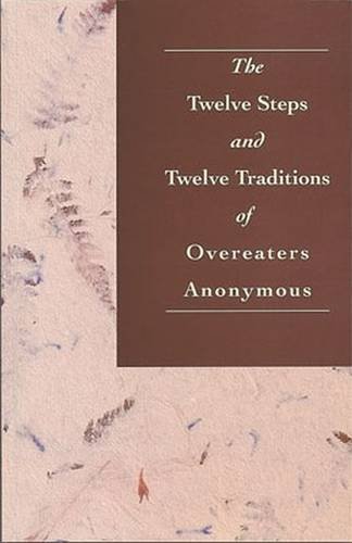 The Twelve Steps & Twelve Traditions of Overeaters Anonymous book cover