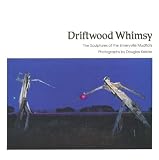 Driftwood Whimsy