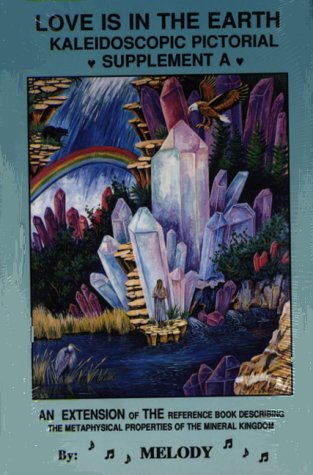 Love Is in the Earth: Kaleidoscopic Pictorial Supplement a book cover