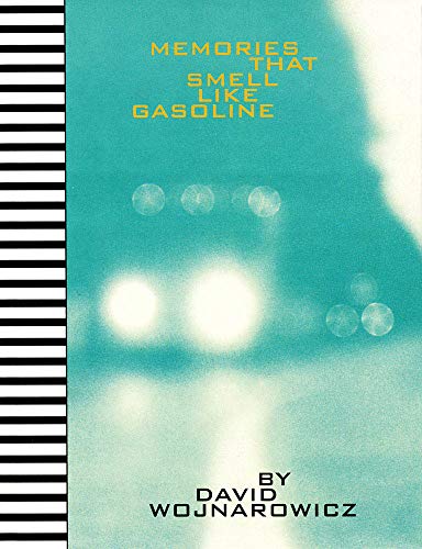 Read Memories That Smell Like Gasoline