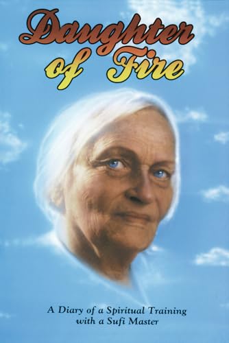 Daughter of Fire: A Diary of a Spiritual Training with a Sufi Master book cover