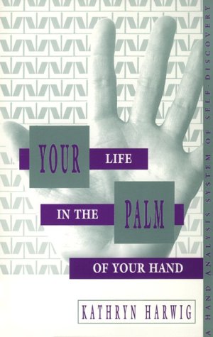 Your Life In The Palm Of Your Hand book cover
