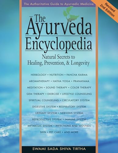 The Ayurveda Encyclopedia: Natural Secrets to Healing, Prevention Longevity book cover