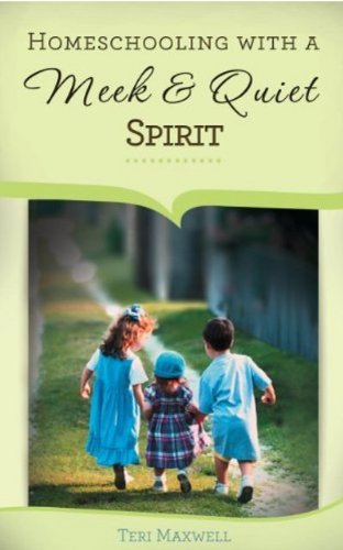 Homeschooling with a Meek and Quiet Spirit book cover