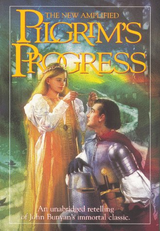 Read The New Amplified Pilgrim's Progress: From This World to That Which Is to Come