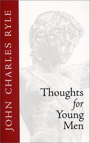 Read Thoughts for Young Men