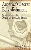 America S Secret Establishment An Introduction To The Order