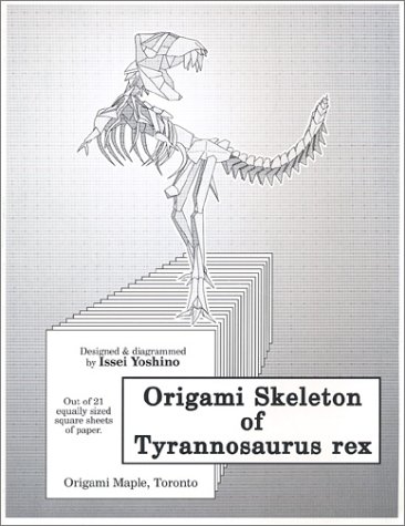 Origami Skeleton Of Tyrannosaurus Rex book cover