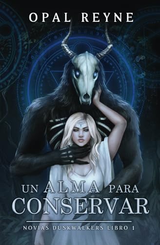 Cover of Un Alma para Conservar: (Novias Duskwalkers 1) (Spanish version) (Spanish Edition)