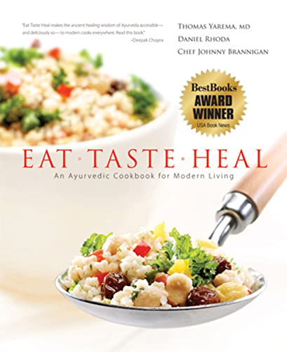 Eat, Taste, Heal: An Ayurvedic Cookbook for Modern Living book cover