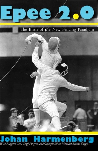 Epee 2.0: The Birth of the New Fencing Paradigm book cover