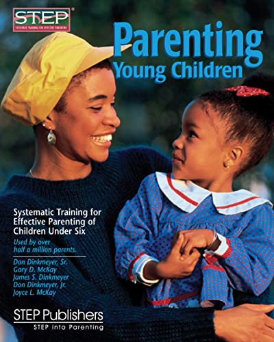 Parenting Young Children: Systematic Training for Effective Parenting of Children Under Six book cover