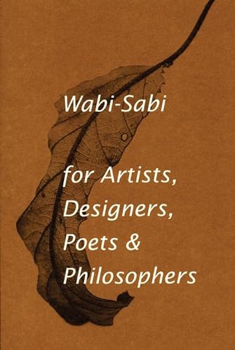 Wabi-Sabi for Artists, Designers, Poets & Philosophers book cover