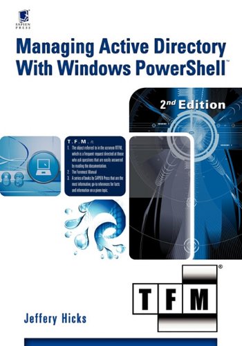 Managing Active Directory with Windows Powershell: Tfm, 2nd Edition book cover