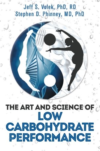 The Art and Science of Low Carbohydrate Performance book cover
