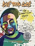 Chef Roy Choi And The Street Food Remix Food Heroes 3