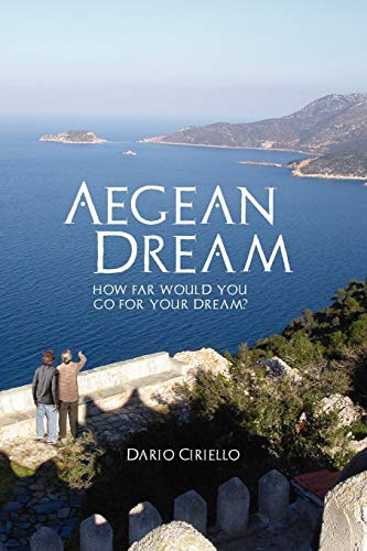 Read Aegean Dream: The true story of a year on the 'Mamma Mia' island