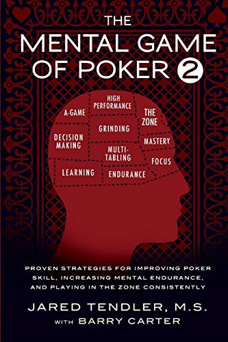 The Mental Game of Poker 2: Proven Strategies for Improving Poker Skill, Increasing Mental Endurance, and Playing in the Zone Consistently (Book 2) book cover