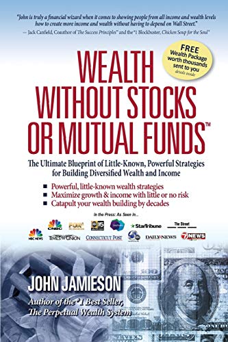 Wealth Without Stocks or Mutual Funds book cover