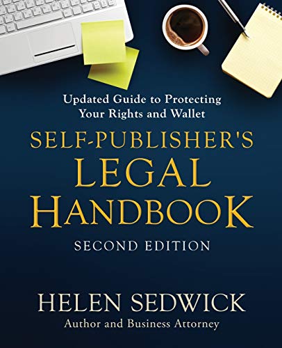 Self-Publisher's Legal Handbook, Second Edition: Updated Guide to Protecting Your Rights and Wallet book cover