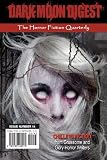 Dark Moon Digest - Issue #14: The Horror Fiction Quarterly