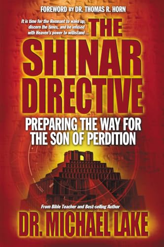 The Shinar Directive: Preparing the Way for the Son of Perdition's Return book cover