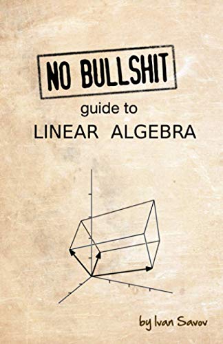 No bullshit guide to linear algebra book cover