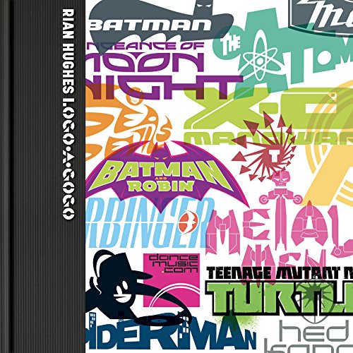 Logo-A-Gogo: Branding Pop Culture: Logos and Design for Comics, Music, Toys, Magazines and More book cover