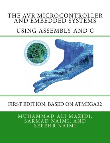 Avr Microcontroller and Embedded Systems: Using Assembly and C book cover