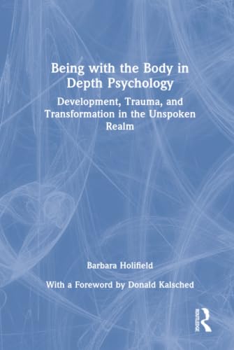 Being with the Body in Depth Psychology